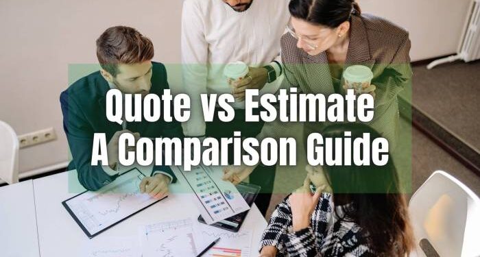 Quote vs Estimate: A Comparison Guide | ReliaBills